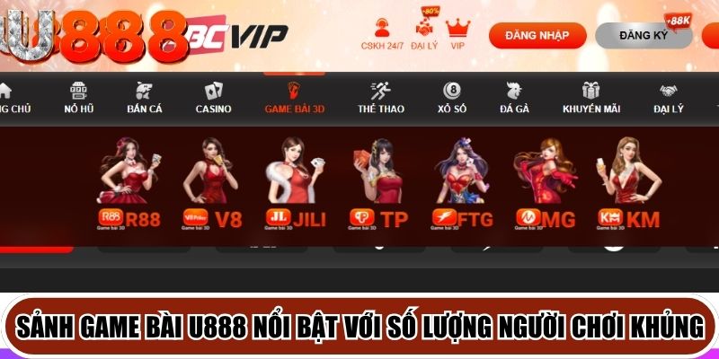 Sảnh game bài U888 nổi bật với số lượng người chơi khủng