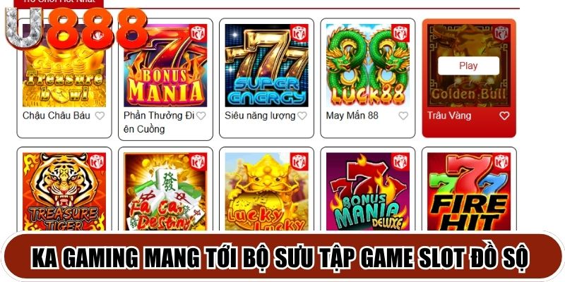 KA Gaming mang tới bộ sưu tập game slot đồ sộ với hàng trăm chủ đề độc lạ